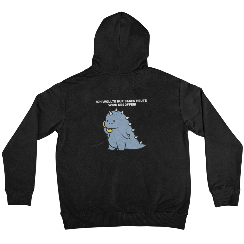 Ich wollte nur sagen... - Backprint Hoodie Unisex