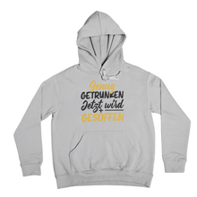 Lade das Bild in den Galerie-Viewer, Jetzt wird gesoffen - Hoodie Unisex
