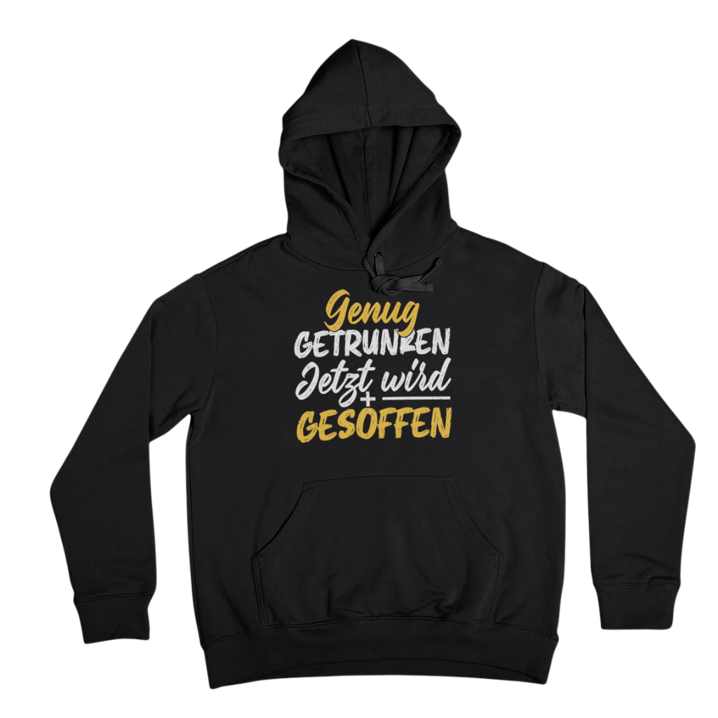Jetzt wird gesoffen - Hoodie Unisex