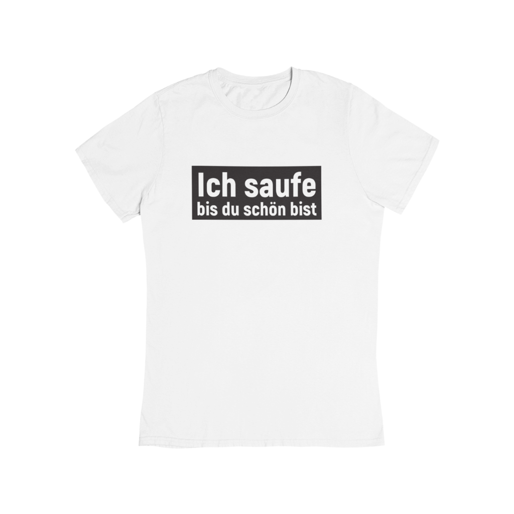 Schön saufen - Bio Shirt Unisex